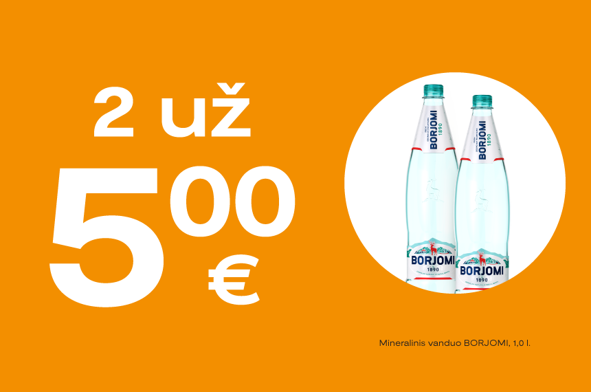 Borjomi 2 už 5 Eur!